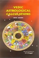 Vedic Astrological Calculations Vedic Astrological Calculations
