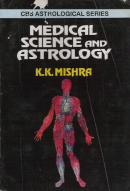 Medical Science and Astrology Medical Science and Astrology