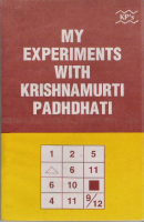 My Experiments with Krishnamurti Paddhati My Experiments with Krishnamurti Paddhati