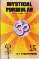 Mystical Formulae, Part—1: Mantras Mystical Formulae, Part—1: Mantras