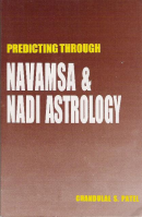 Predicting through Navamsa & Nadi Astrology