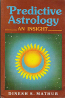 Predictive Astrology: an Insight Predictive Astrology: an Insight