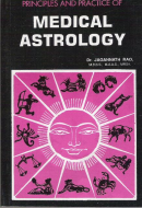 Principles and Practice of Medical Astrology