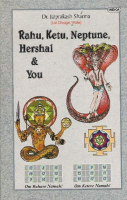 Rahu, Ketu, Neptune, Hershal & You Rahu, Ketu, Neptune, Hershal & You