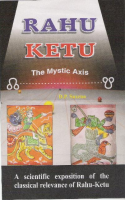 Rahu-Ketu—the Mystic Axis Rahu-Ketu—the Mystic Axis