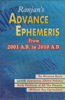 Ranjan's Advance Ephemeris from 2001 to 2010 AD Ranjan's Advance Ephemeris from 2001 to 2010 AD