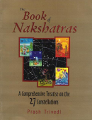 The Book of Nakshatras The Book of Nakshatras