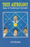 True Astrology: Basic & Traditional Concepts True Astrology: Basic & Traditional Concepts