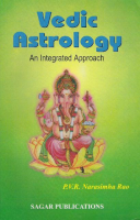 Vedic Astrology: an Integrated Approach Vedic Astrology: an Integrated Approach