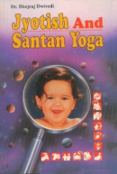 Jyotish And Santan Yoga Jyotish And Santan Yoga