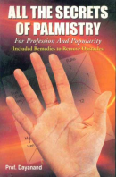 All The Secrets of Palmistry All The Secrets of Palmistry