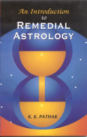 An Introduction to Remedial Astrology An Introduction to Remedial Astrology