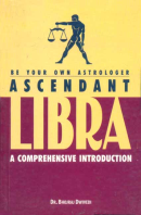 Be Your Own Astrologer Ascendant - Libra Be Your Own Astrologer Ascendant - Libra