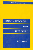 Hindu Astrology and the West Hindu Astrology and the West