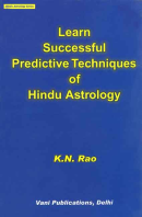 Learn Successful Predictive Techniques of Hindu Astrology Learn Successful Predictive Techniques of Hindu Astrology