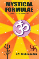Mystical Formulae (Part I - Mantras) Mystical Formulae (Part I - Mantras)