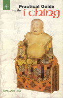 Practical Guide To The I Ching Practical Guide To The I Ching