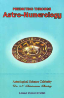 Predicting Through Astro-Numerology Predicting Through Astro-Numerology
