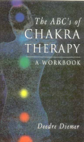 The ABC's of Chakra Therapy The ABC's of Chakra Therapy