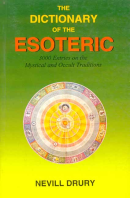 The Dictionary of the Esoteric The Dictionary of the Esoteric