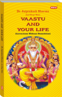 Vaastu & Your life(corrections without Demolition)