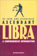 Be Your Own Astrologer Ascendant Libra Be Your Own Astrologer Ascendant Libra