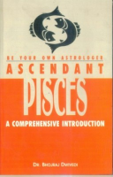 Be Your Own Astrologer Ascendant Pisces Be Your Own Astrologer Ascendant Pisces