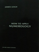 How to Apply Numerology How to Apply Numerology