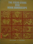 Fixed Stars and Your Horoscope Fixed Stars and Your Horoscope