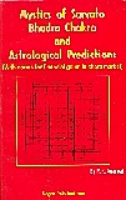 Mystics of Sarvato Bhadra Chakra and Astrological Mystics of Sarvato Bhadra Chakra and Astrological