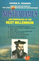 Nostradamus And Prophecies Of The Next Milleneum Nostradamus And Prophecies Of The Next Milleneum