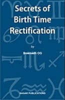 Secrets of Birth Time Rectification Secrets of Birth Time Rectification