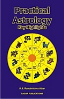 Practical Astrology (Key Highlights) Practical Astrology (Key Highlights)