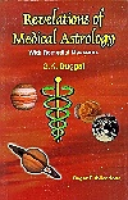 Revelations of Medical Astrology Revelations of Medical Astrology