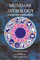Mundane Astrology: a Book for Astrologers Mundane Astrology: a Book for Astrologers