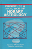 Principles & Practice of Horary Astrology