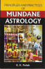 Principles and Practices of Mundane Astrology