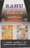 Rahu-Ketu—the Mystic Axis