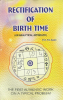 Rectification of Birth Time-an Analytical Approach