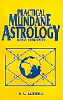 Practical Mundane Astrology (Basic Principles)