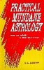 Practical Mundane Astrology (How to Judge a Mundane Chart)