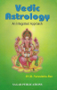 Vedic Astrology: an Integrated Approach