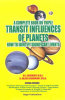 	A Complete Book on Triple Transit Influences of Planets