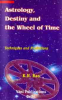 Astrology, Destiny and the Wheel of Time