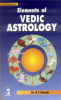 Elements of Vedic Astrology (2 Vols.)