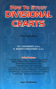 How to Study Divisional Charts