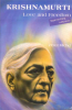 Krishnamurti Love And Freedom