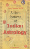 Salient Features Of Indian Astrology