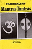 Practicals of Mantras & Tantras