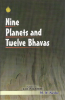 Nine Planets and Twelve Bhavas